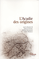 Acadie des origines (L')